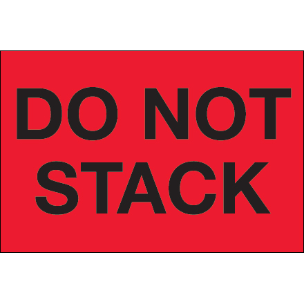 2 x 3" - "Do Not Stack" (Fluorescent Red) Labels