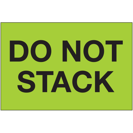 2 x 3" - "Do Not Stack" (Fluorescent Green) Labels
