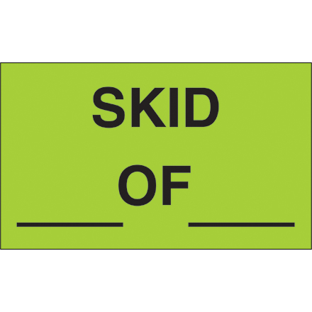3 x 5" - " Skid __ of __" (Fluorescent Green) Labels