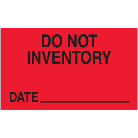 3 x 5" - "Do Not Inventory - Date" (Fluorescent Red) Labels